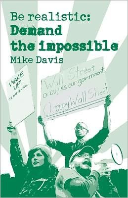 Cover for Mike Davis · Be Realistic: Demand The Impossible (Taschenbuch) (2012)