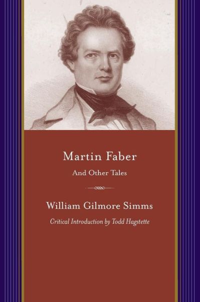 Cover for William Gilmore Simms · Martin Faber and Other Stories (Paperback Book) (2015)