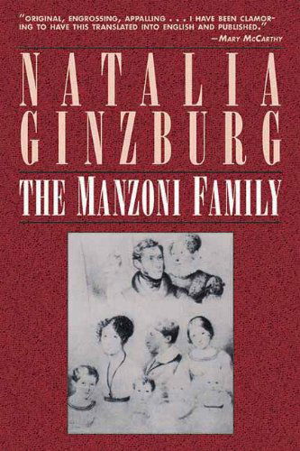 Cover for Natalia Ginzburg · The Manzoni Family: a Novel (Pocketbok) [Tra Rep edition] (2013)