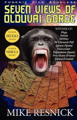 Seven Views of Olduvai Gorge - Hugo and Nebula Winner - Mike Resnick - Books - Phoenix Pick - 9781612421179 - November 1, 2012