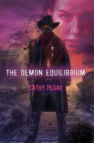 Cover for Cathy Pegau · The Demon Equilibrium (Paperback Book) (2021)