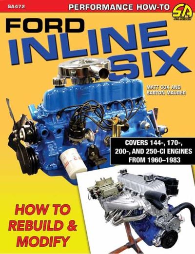 Cover for Matt Cox · Ford Inline Six: How to Rebuild and Modify (Paperback Book) (2021)