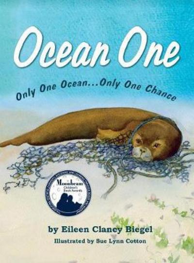 Cover for Eileen Clancy Biegel · Ocean One: Only One Ocean...only One Chance (Hardcover Book) (2017)