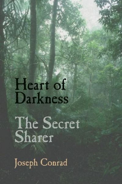 Cover for Joseph Conrad · Heart of Darkness and the Secret Sharer (Paperback Book) (2013)