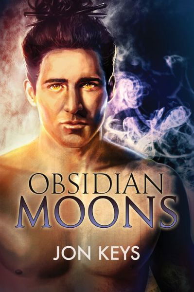 Cover for Jon Keys · Obsidian Moons Volume 2 - Obsidian Series (Paperback Book) [New edition] (2016)