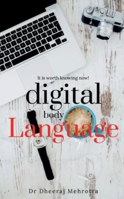 Cover for Dheeraj Mehrotra · Digital Body Language (Paperback Book) (2020)