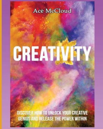 Cover for Ace McCloud · Creativity (Paperback Book) (2017)