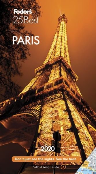 Cover for Fodor's Travel Guides · Fodor's Paris 25 Best 2020 - Full-color Travel Guide (Paperback Bog) (2019)