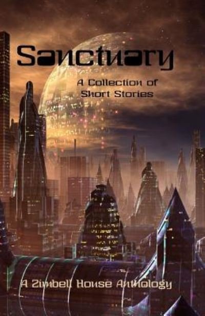 Cover for Zimbell House Publishing · Sanctuary (Taschenbuch) (2019)