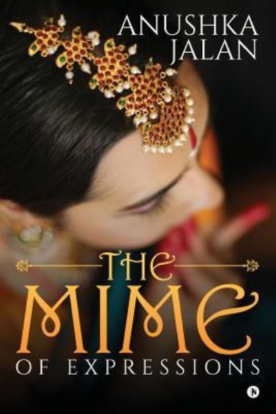 Cover for Anushka Jalan · The Mime of Expressions (Paperback Book) (2018)