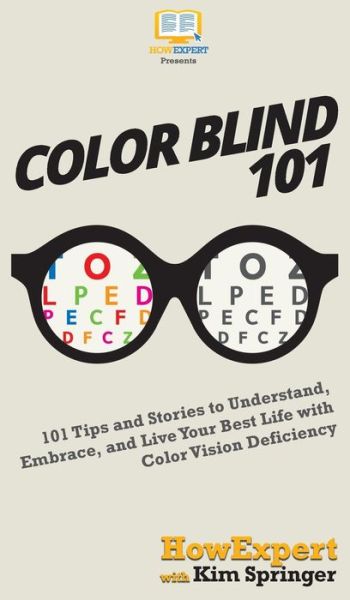 Cover for Howexpert · Color Blind 101 (Hardcover Book) (2019)