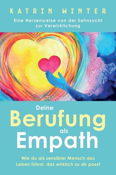 Cover for Katrin Winter · Deine Berufung Als Empath (Book) (2022)