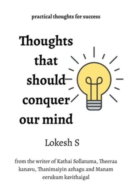 Thoughts That Should Conquer Our Mind - Lokesh S - Kirjat - Notion Press - 9781649193179 - tiistai 16. kesäkuuta 2020