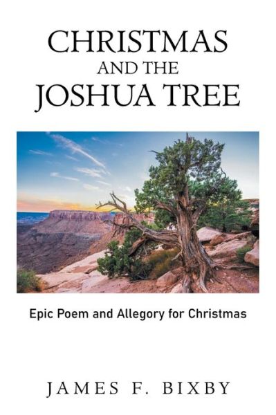 Cover for James F Bixby · Christmas and the Joshua Tree (Paperback Book) (2021)