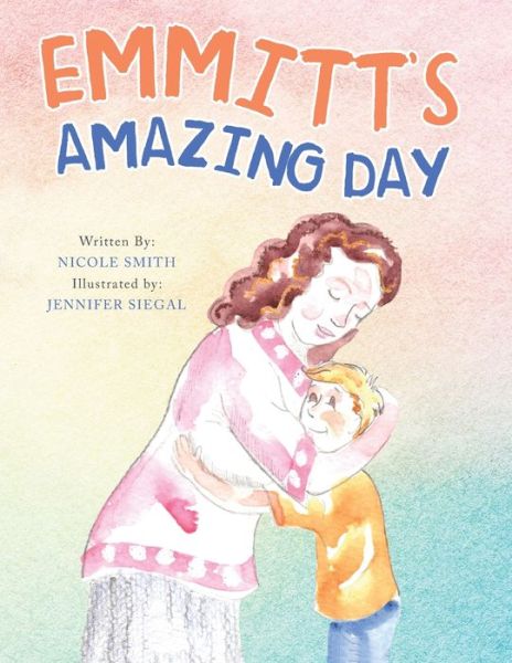 Cover for Nicole Smith · Emmitt's Amazing Day (Bok) (2021)