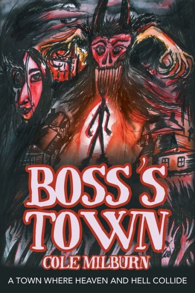 Cover for Cole Milburn · Boss's Town (Paperback Book) (2022)