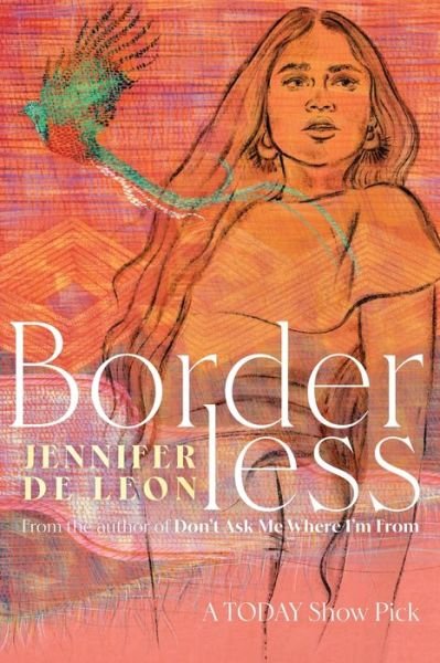 Borderless - Jennifer De Leon - Livres - Simon & Schuster Children's Publishing - 9781665904179 - 26 mars 2024