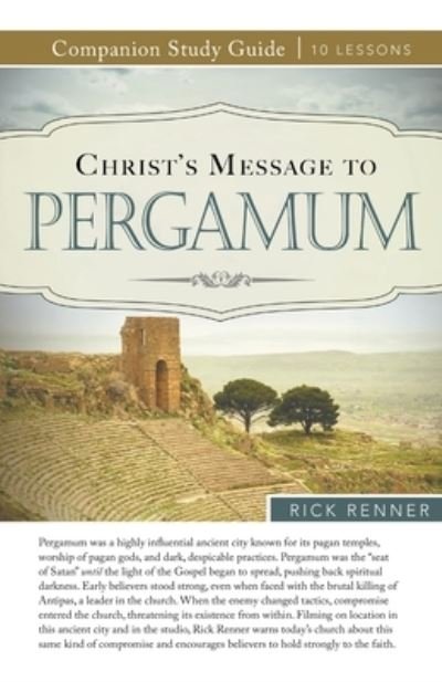 Cover for Rick Renner · Christ's Message to Pergamum (Pocketbok) (2023)