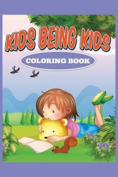 Cover for Jennifer Gantz · Kids Being Kids (Paperback Book) (2015)