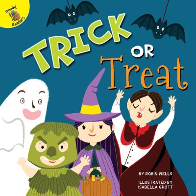 Cover for Robin Wells · Trick or Treat (Hardcover Book) (2017)