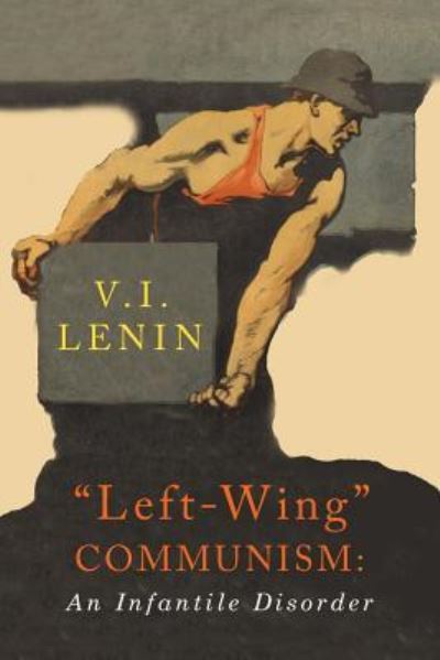 Cover for V I Lenin · Left-Wing Communism (Paperback Book) (2018)