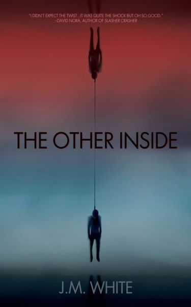 Cover for J M White · The Other Inside (Paperback Book) (2020)