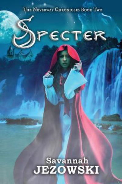Cover for Savannah Jezowski · Specter (Paperback Book) (2018)