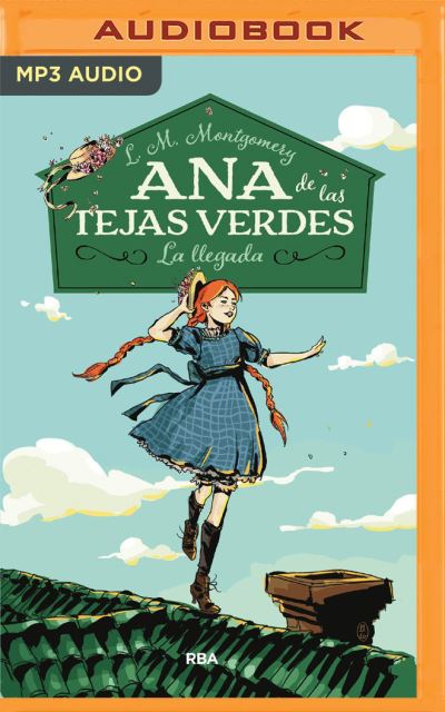 Cover for Lucy Maud Montgomery · Ana, La de Tejas Verdes (Narracion En Castellano) (CD) (2020)