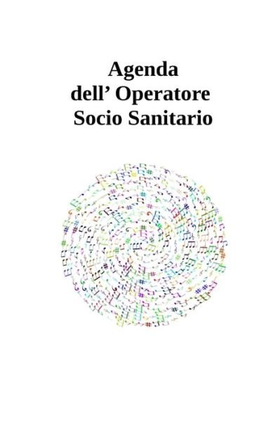 Cover for Agende Biancaluna · Agenda dell' Operatore Socio Sanitario (Paperback Bog) (2024)