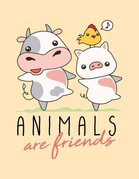 Cover for Acadelle Publishing · Animals Are Friends (Paperback Bog) (2018)