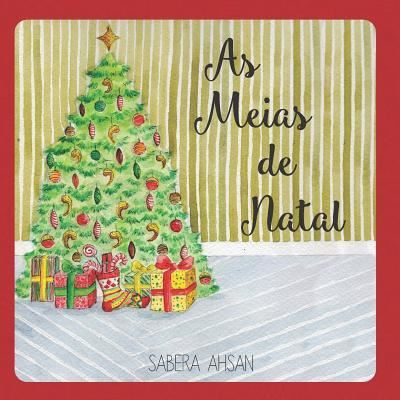 Cover for Sabera Ahsan · As Meias de Natal (Paperback Book) (2018)