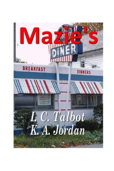 Cover for K A Jordan · Mazie's Diner (Paperback Book) (2018)