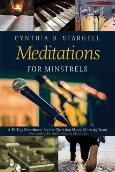 Cover for Cynthia D Stargell · Meditations for Minstrels (Paperback Book) (2019)