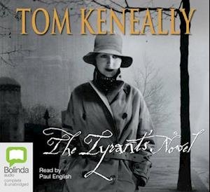 Cover for Thomas Keneally · The Tyrant's Novel (Audiobook (CD)) [Unabridged edition] (2004)