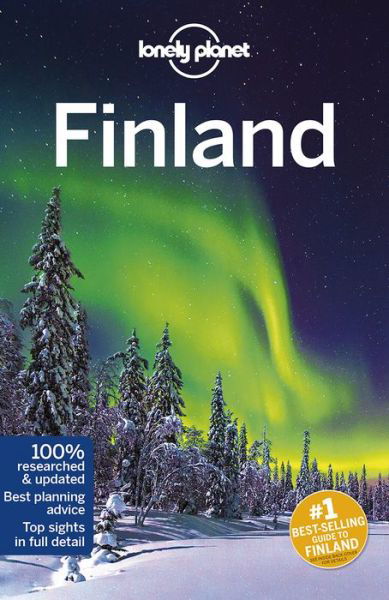 Lonely Planet Country Guides: Finland - Lonely Planet - Kirjat - Lonely Planet - 9781742207179 - perjantai 15. toukokuuta 2015