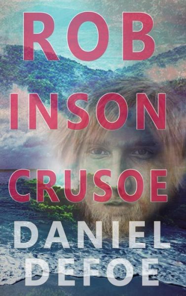 Cover for Daniel Defoe · Robinson Crusoe (Hardcover Book) (2018)