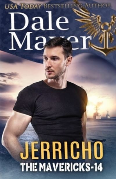 Cover for Dale Mayer · Jerricho - Mavericks (Paperback Book) (2021)