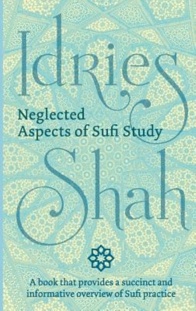 Cover for Idries Shah · Neglected Aspects of Sufi Studies (Paperback Book) (2017)