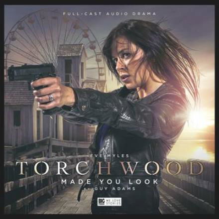 Torchwood - 2.6 Made You Look - Torchwood - Guy Adams - Audio Book - Big Finish Productions Ltd - 9781785752179 - 31. oktober 2016