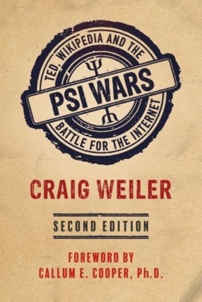 Cover for Craig Weiler · Psi Wars: TED, Wikipedia and the Battle for the Internet (Pocketbok) (2020)