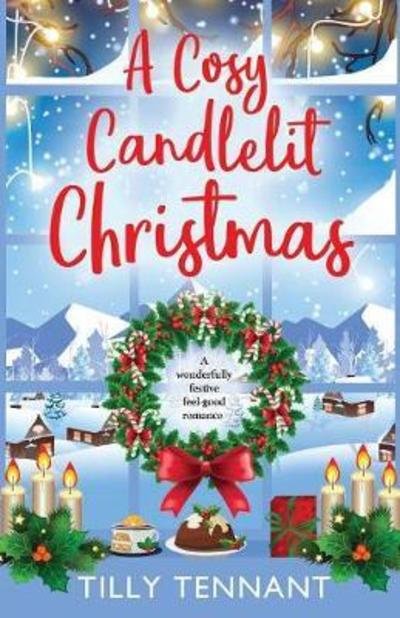 Tilly Tennant · A Cosy Candlelit Christmas (Paperback Book) (2017)