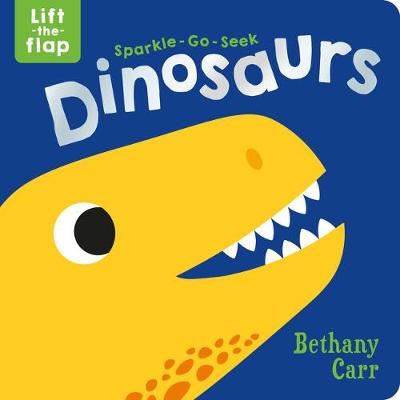 Cover for Katie Button · Sparkle-Go-Seek Dinosaurs - Sparkle-Go-Seek Lift-the-Flap Books (Board book) (2020)