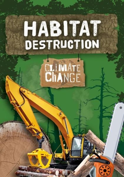 Cover for Harriet Brundle · Habitat Destruction - Climate Change (Pocketbok) (2020)