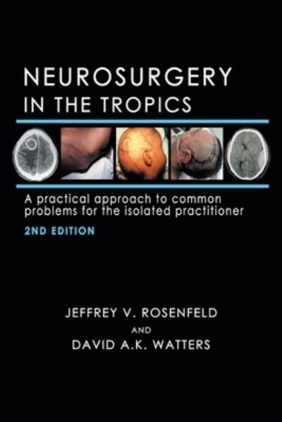 Cover for Jeffrey V Rosenfeld · Neurosurgery in the Tropics (Paperback Book) (2019)
