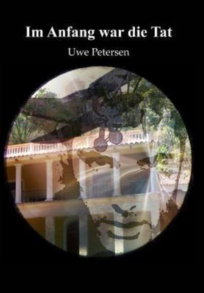 Cover for Uwe Petersen · Im Anfang War Die Tat (Paperback Book) (2019)