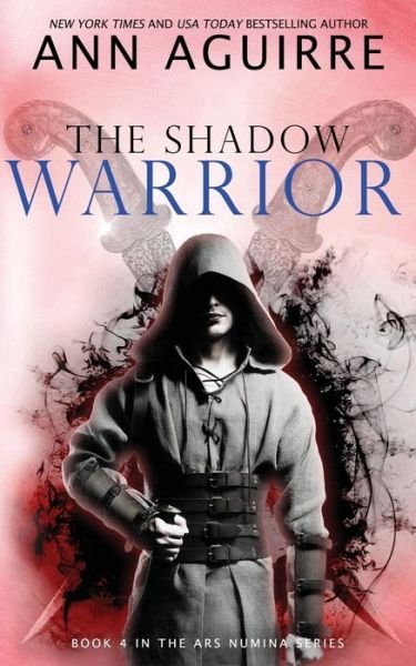 Cover for Ann Aguirre · The Shadow Warrior (Taschenbuch) (2019)
