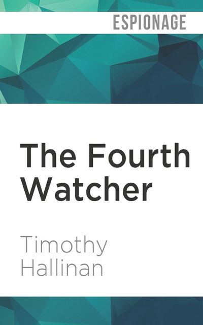 Cover for Timothy Hallinan · The Fourth Watcher (CD) (2020)