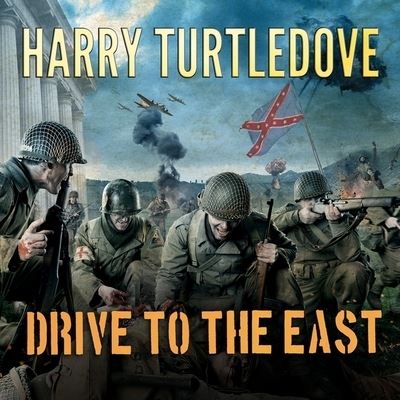 Cover for Harry Turtledove · Drive to the East (CD) (2016)