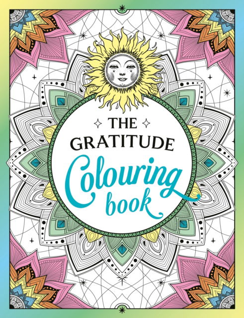 Cover for Summersdale Publishers · The Gratitude Colouring Book: A Joyful Journey of Colour and Creativity (Paperback Book) (2025)