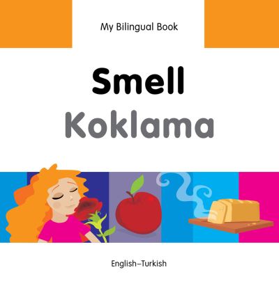 Cover for Milet Publishing Ltd · My Bilingual Book -  Smell (English-Turkish) (Hardcover Book) (2013)